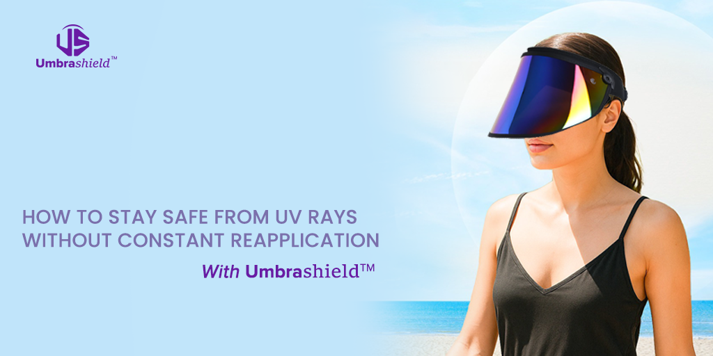 How to Stay Safe from UV Rays Without Constant Reapplication